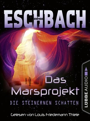 cover image of Die steinernen Schatten--Das Marsprojekt,Teil 4